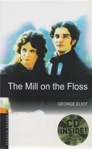 THE MILL ON THE FLOSS:آسیاب رودخانه فلاس