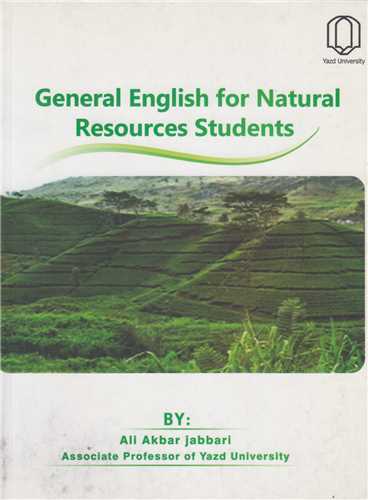 General English for Natural Resources Students انگلیسی عمومی برای دانشجویان منابع طبیعی