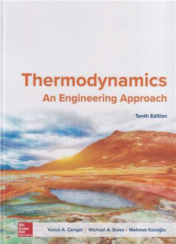 Thermodinamics an engineering approach 10ED ترمودینامیک سنجل